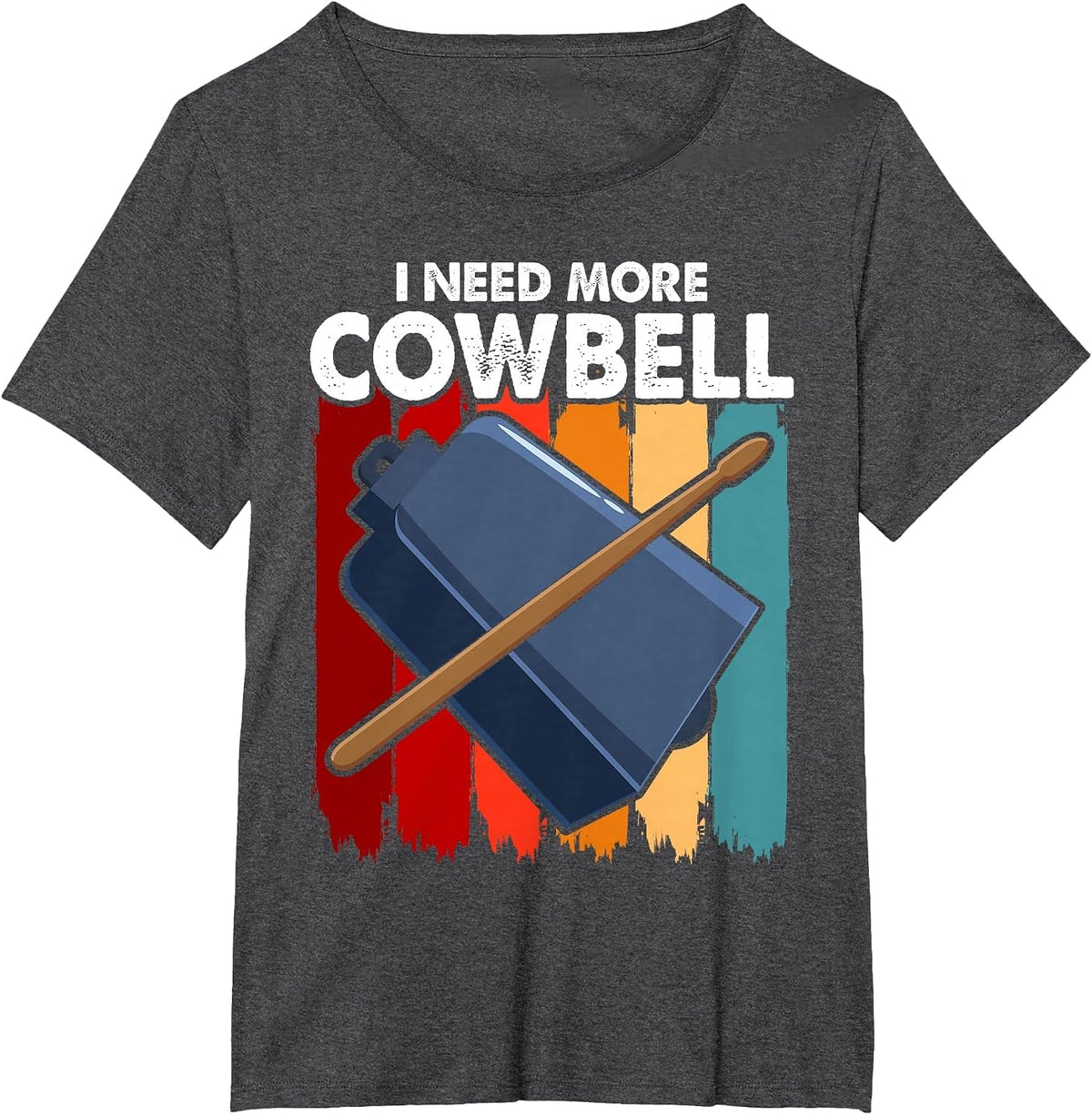 I Need More Cowbell Funny Drummer Lover Humorous T-Shirt - Dark Heather Grey