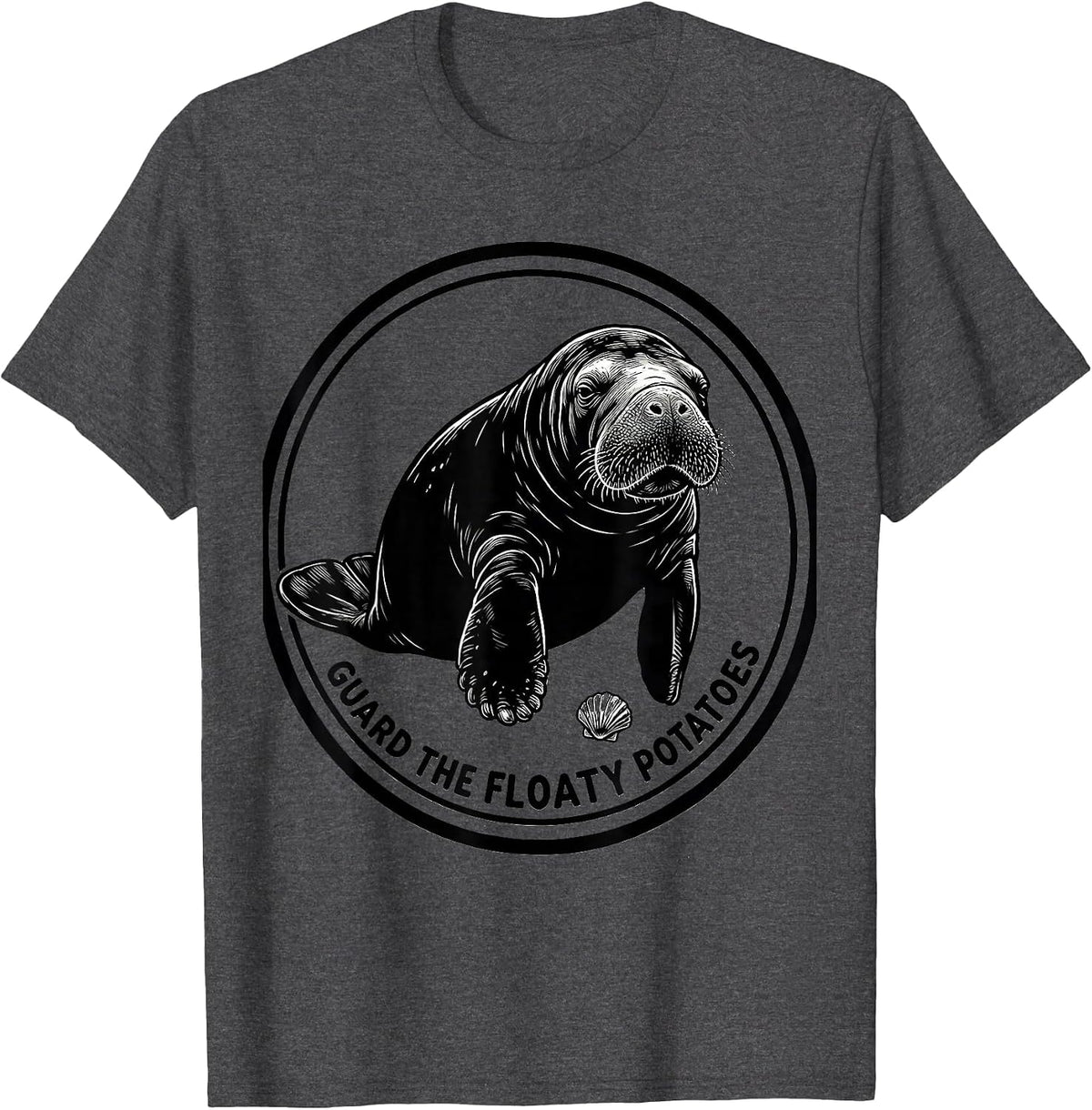 Guard The Floaty Potatoes Funny Manatee Sea Animal Lover T-Shirt - Dark Heather Grey