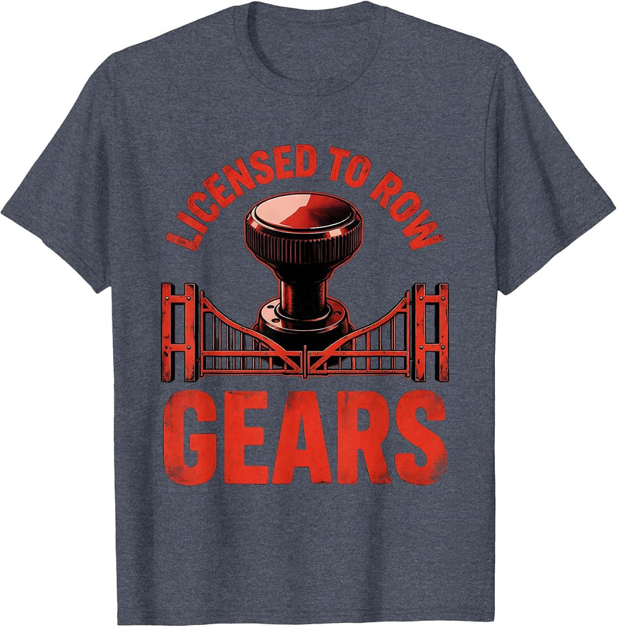 Licensed To Row Gears Distressed Manual Transmission Car Guy T-Shirt - Heather Blue