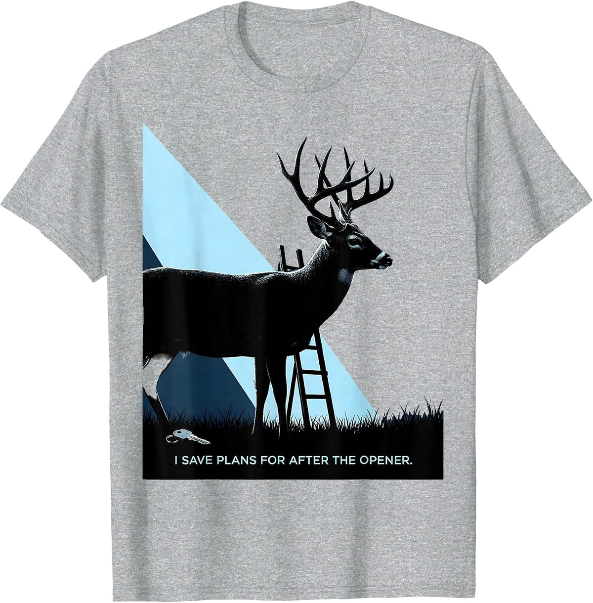 Men's I Save Plans For After The Opener Funny Deer Hunting Dad T-Shirt - Heather Grey