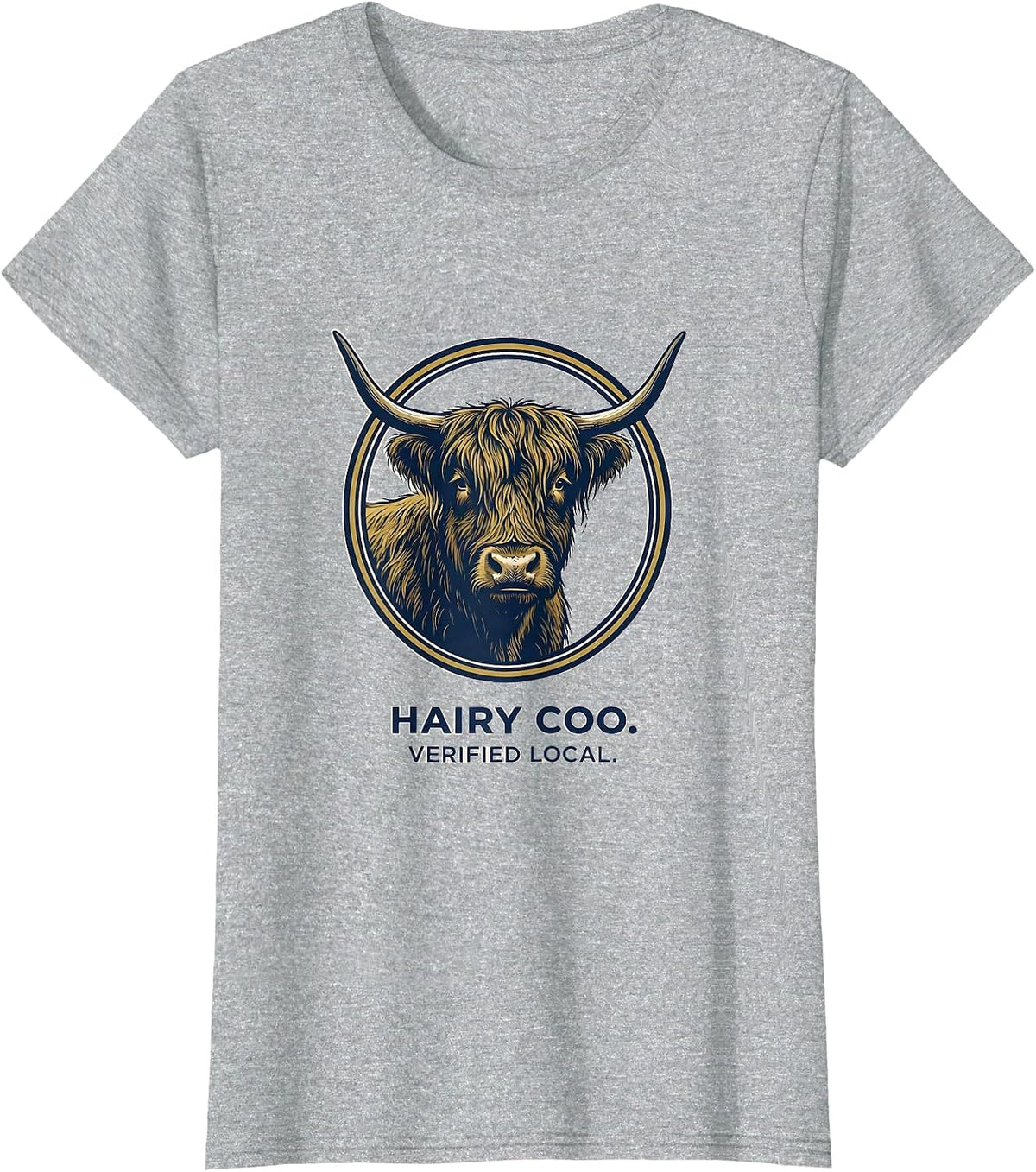 Women's Hairy Coo Verified Local Funny Highland Cow Lover Cute T-Shirt - Heather Grey