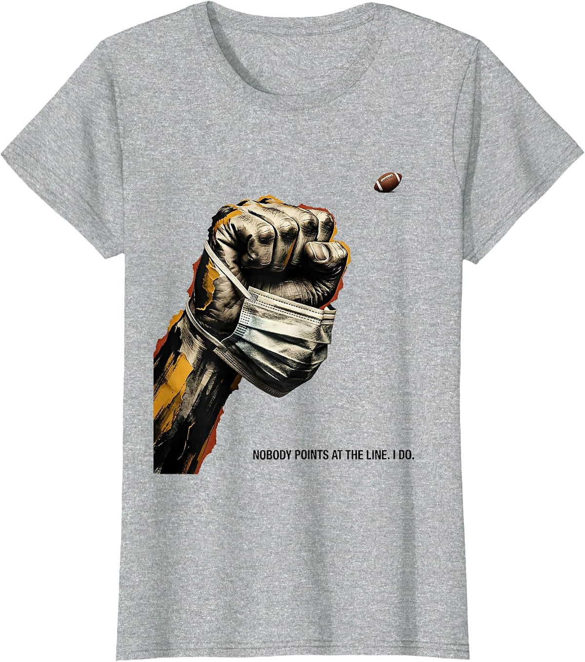 Nobody Points At The Line I Do Funny Football Lineman T-Shirt - Heather Grey