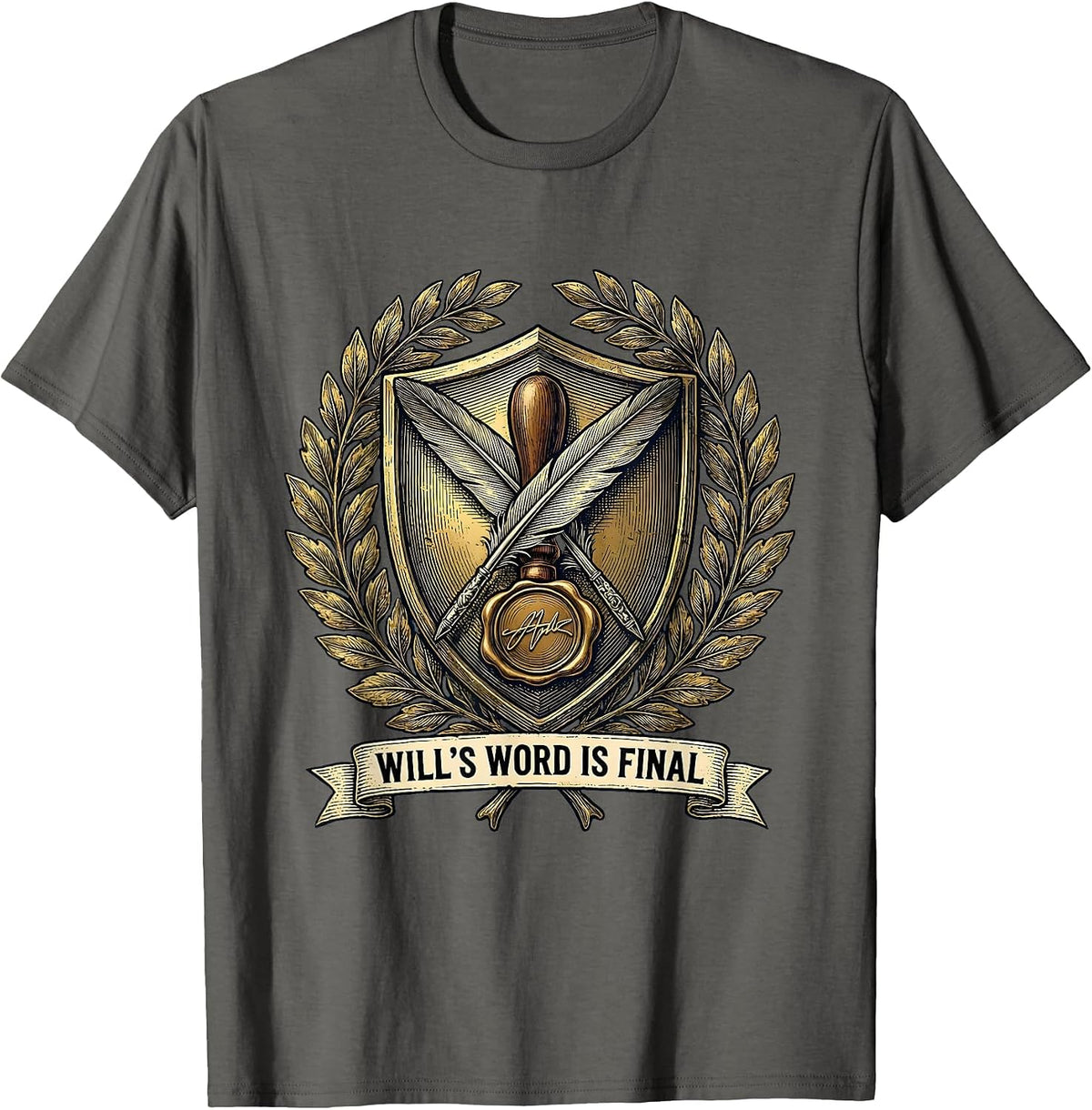 Will's Word Is Final Vintage Literary Humor Shakespeare T-Shirt - Asphalt Grey