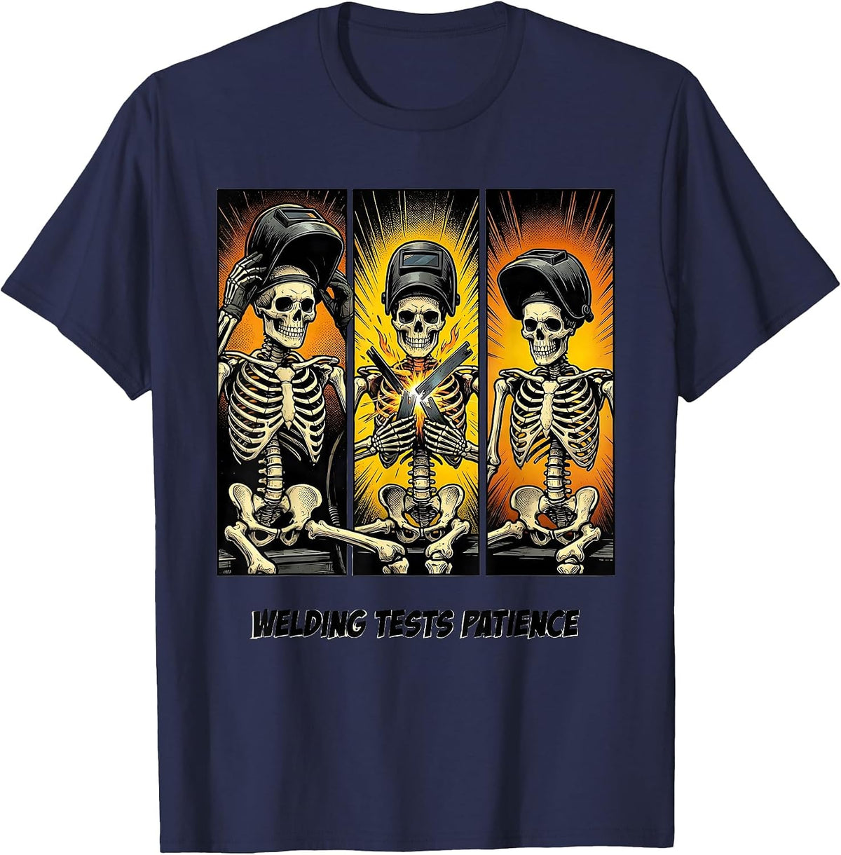 Men's Welding Tests Patience Funny Welder Skeleton Humor T-Shirt - Navy Blue