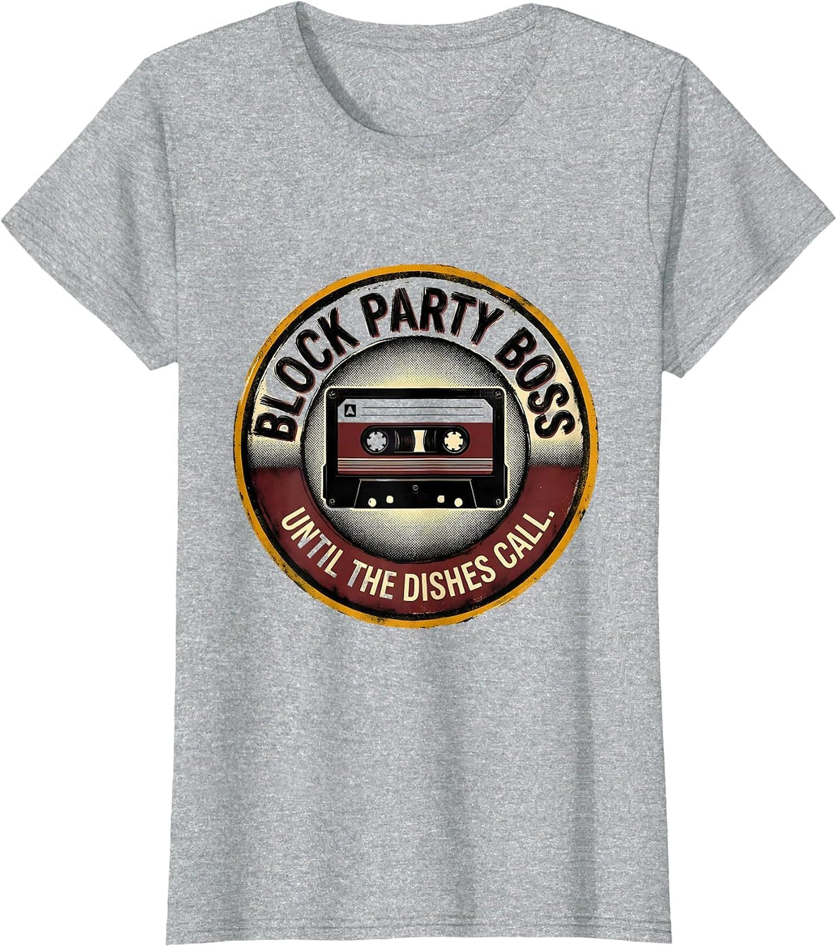 Block Party Boss Until The Dishes Call 90s Hip-Hop Rap T-Shirt - Heather Grey