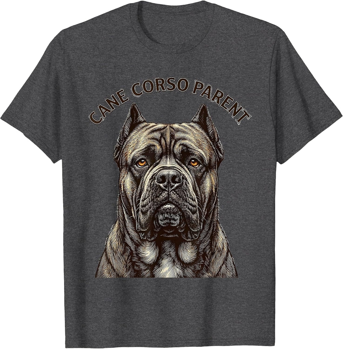 Cane Corso Parent Italian Mastiff Dog Lover Dad Gift T-Shirt - Dark Heather Grey