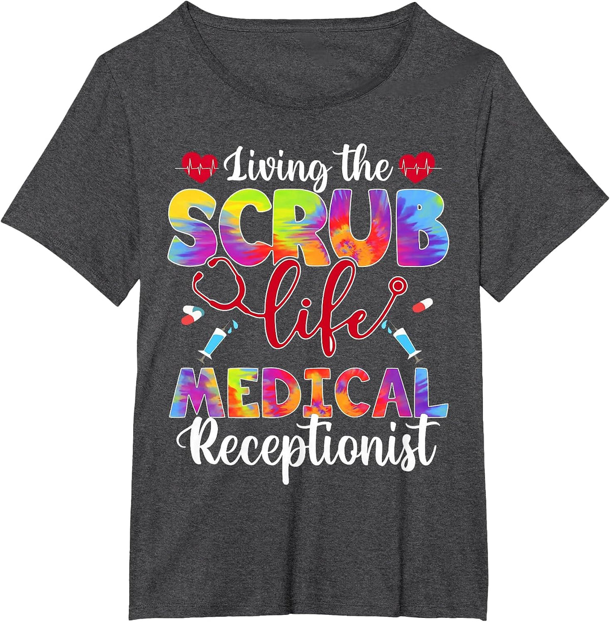 Living The Scrub Life Tie Dye Hippie Medical Receptionist T-Shirt - Dark Heather Grey