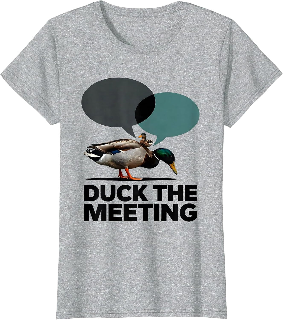 Duck The Meeting Funny Duck Hunter Hunting Humor T-Shirt - Heather Grey