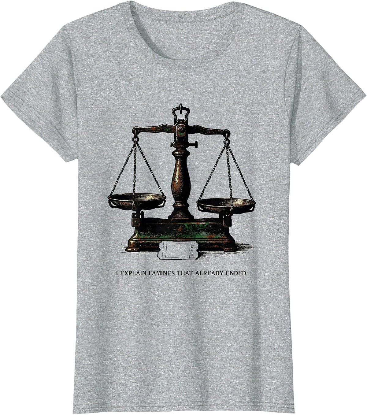 Women's I Explain Famines That Already Ended Vintage History Teacher T-Shirt - Heather Grey
