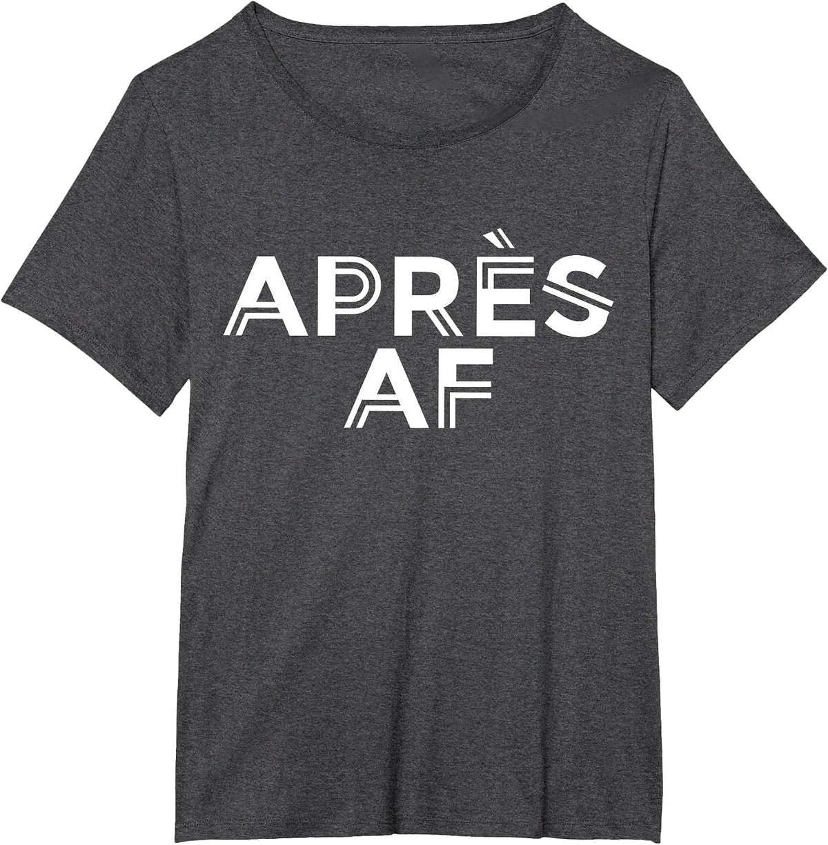 Apres AF Funny Skiing Ski Snowboarding Winter Sports Ice T-Shirt - Dark Heather Grey