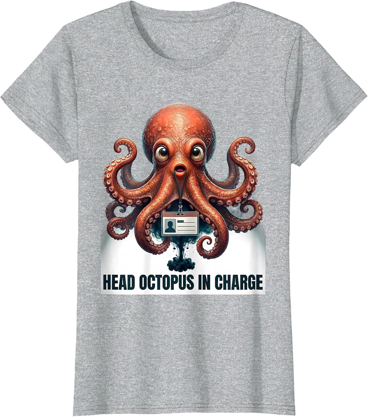 Women's Head Octopus In Charge Cute Octopus Lover Ocean Wildlife T-Shirt - Heather Grey