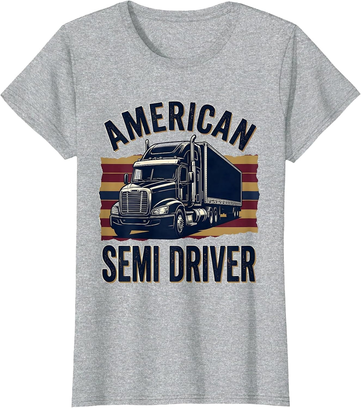 American Semi Driver Patriotic Semi Trucker Occupation Pride T-Shirt - Heather Grey
