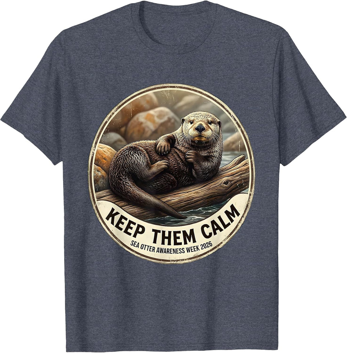 Keep Them Calm Vintage Sea Otter Lover Animal Awareness T-Shirt - Heather Blue