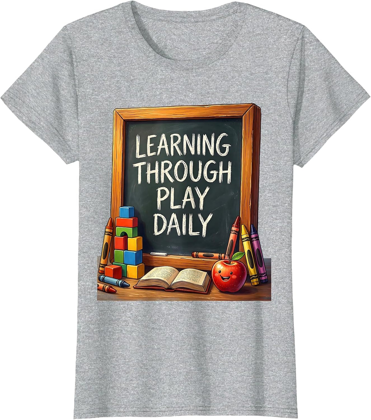 Learning Through Play Daily Teacher Design T-Shirt - Heather Grey