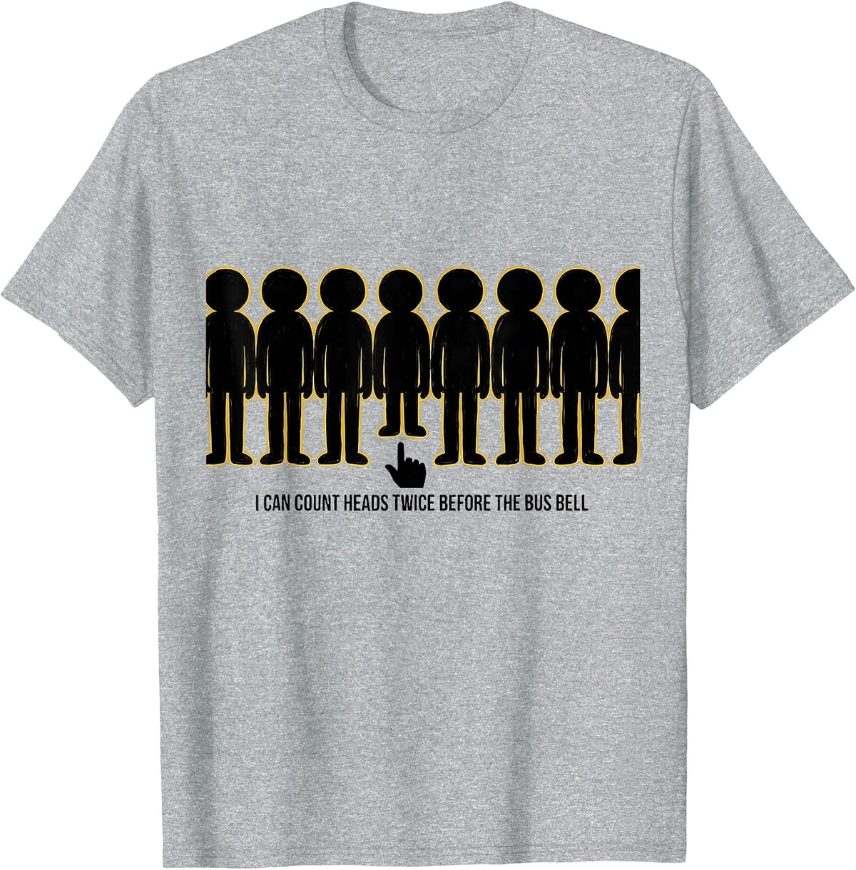 Men's I Can Count Heads Twice Before The Bus Bell Funny Teacher T-Shirt - Heather Grey