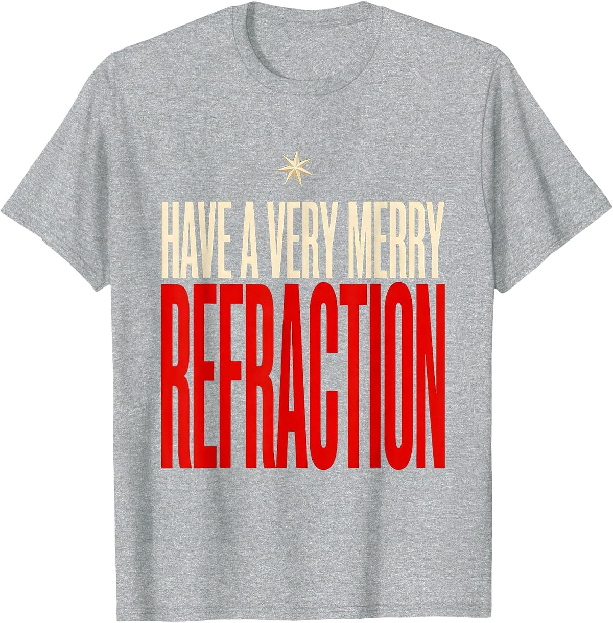 Men's Have A Very Merry Refraction Funny Optometrist Christmas T-Shirt - Heather Grey