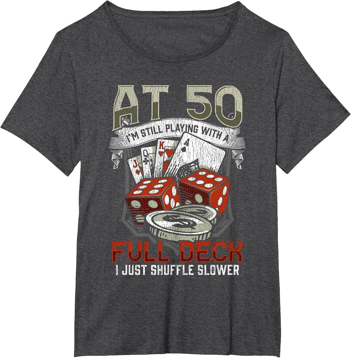 Funny 50th Birthday Poker Player Card Gambling Father T-Shirt - Dark Heather Grey