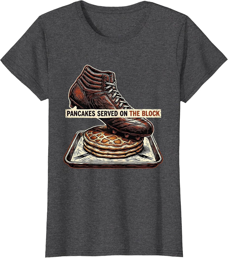 Women's Pancakes Served On The Block Funny Football Lineman Lineman T-Shirt - Dark Heather Grey