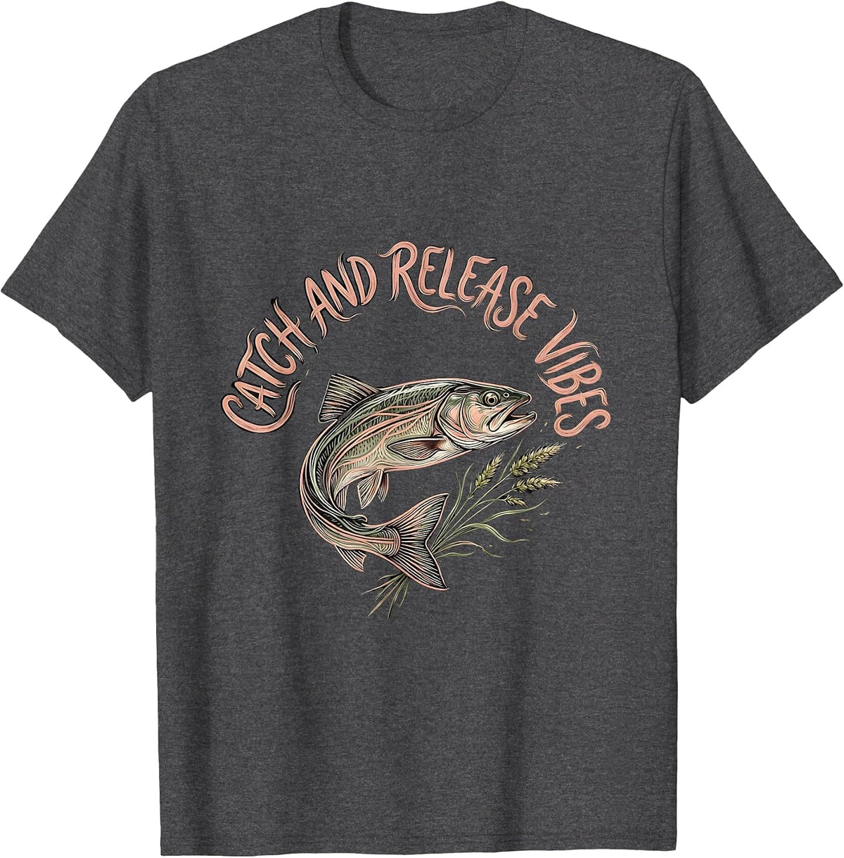 Catch and Release Vibes Fishing Design T-Shirt - Dark Heather Grey