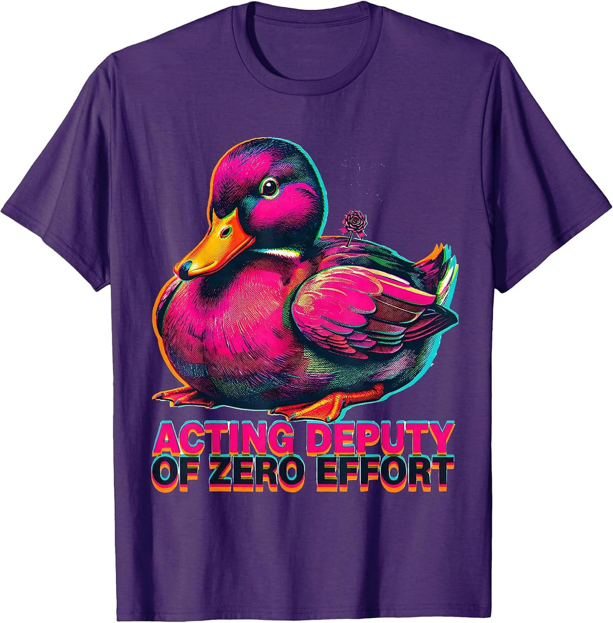Men's Acting Deputy of Zero Effort Funny Duck Novelty Gift T-Shirt - Purple