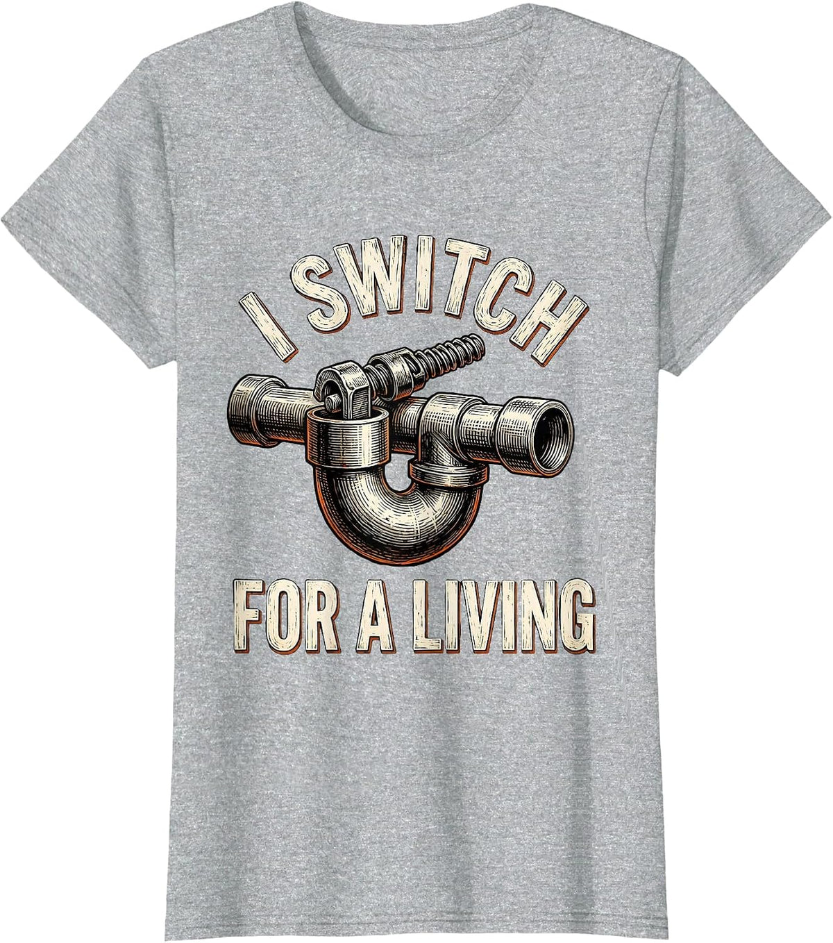 Women's I Switch For A Living Funny Electrician Sarcastic Humor T-Shirt - Heather Grey