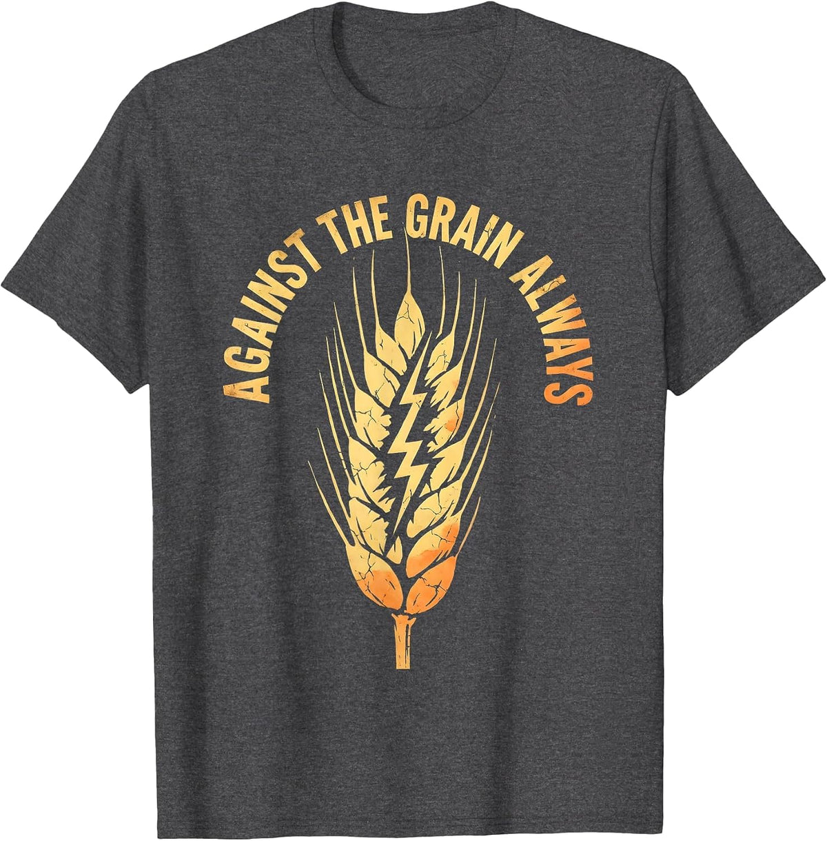 Against the Grain Always Punk Rebel Design T-Shirt - Dark Heather Grey