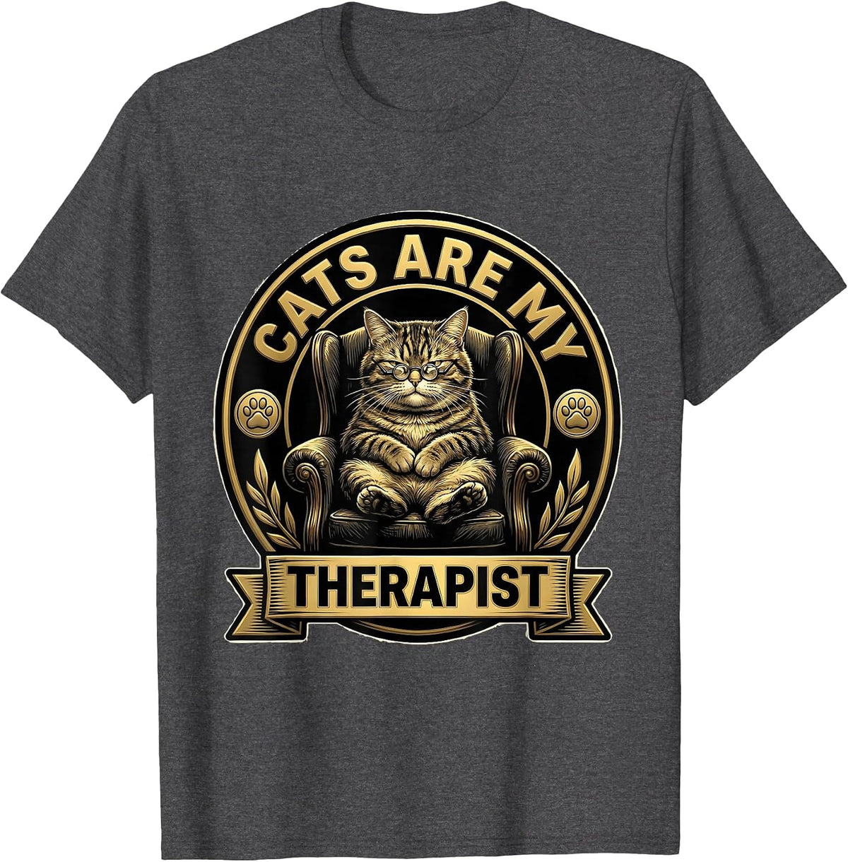 Cats Are My Therapist Funny Cat Lover Design T-Shirt - Dark Heather Grey