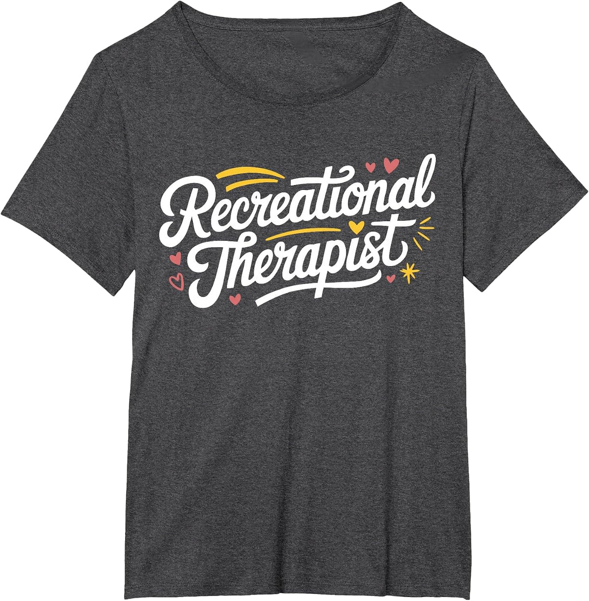 Recreational Therapist T-Shirt - Dark Heather Grey