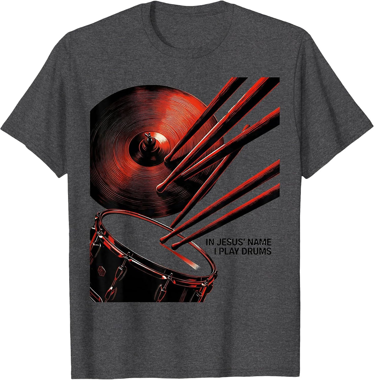 Men's In Jesus Name I Play Drums Constructivist Christian Drummer T-Shirt - Dark Heather Grey