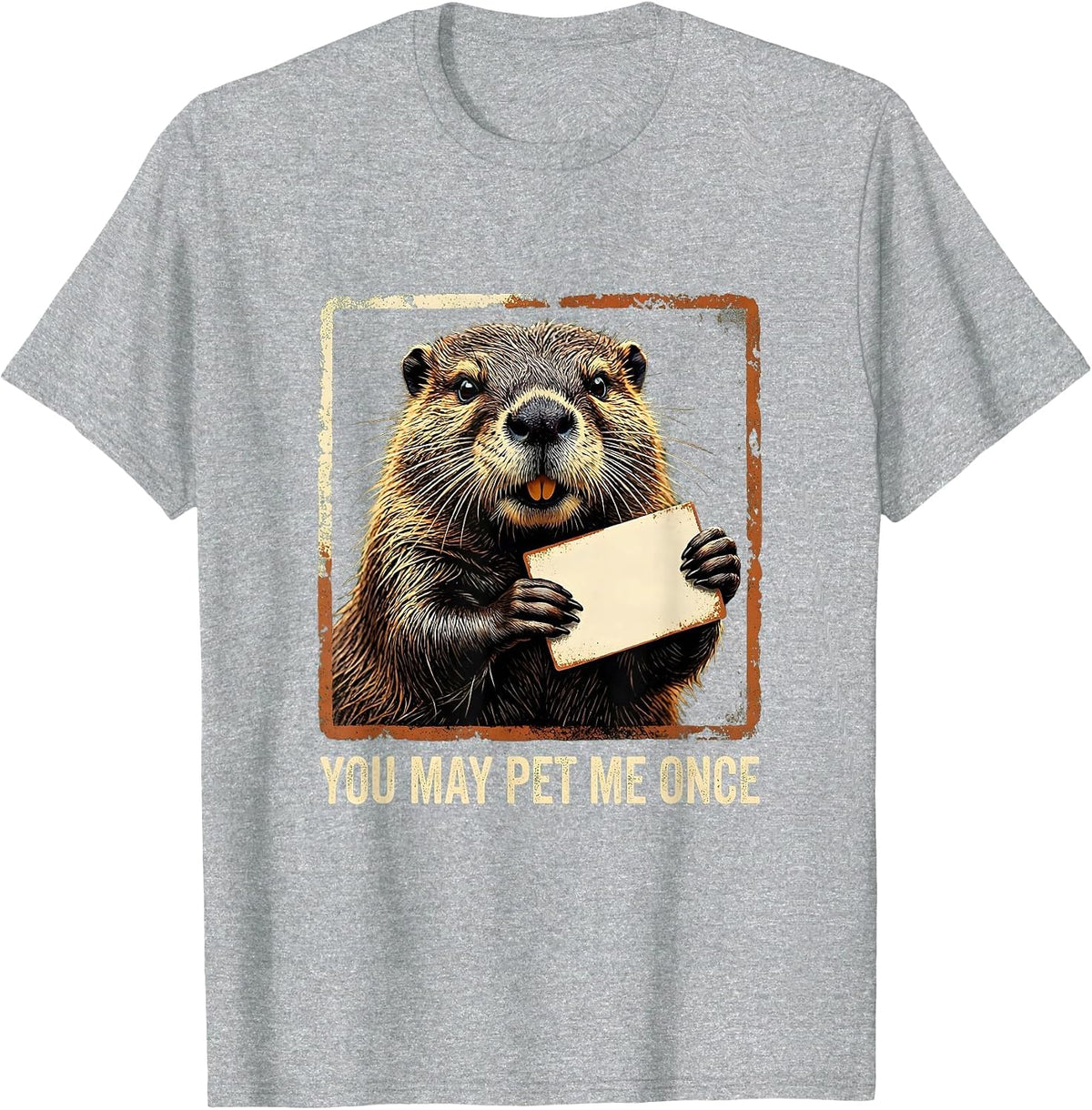 Men's You May Pet Me Once Rubber Stamp Funny Nature Lover T-Shirt - Heather Grey