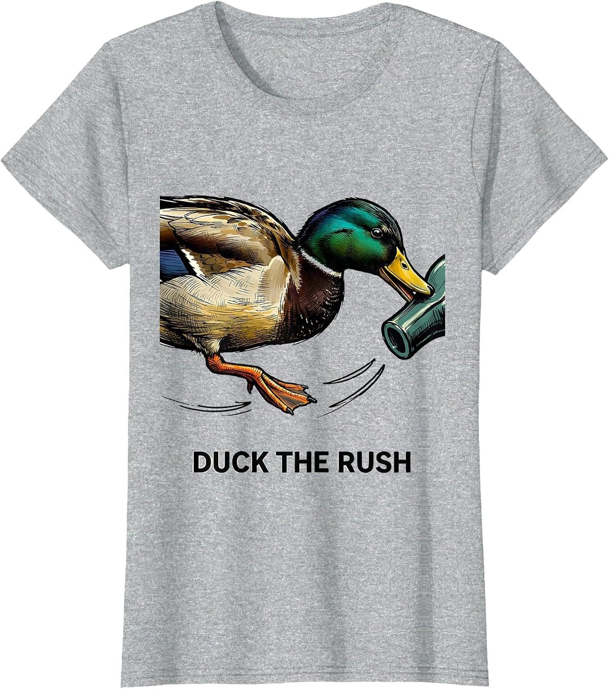 Women's Duck The Rush Funny Duck Hunter Hunting Dad Gift T-Shirt - Heather Grey