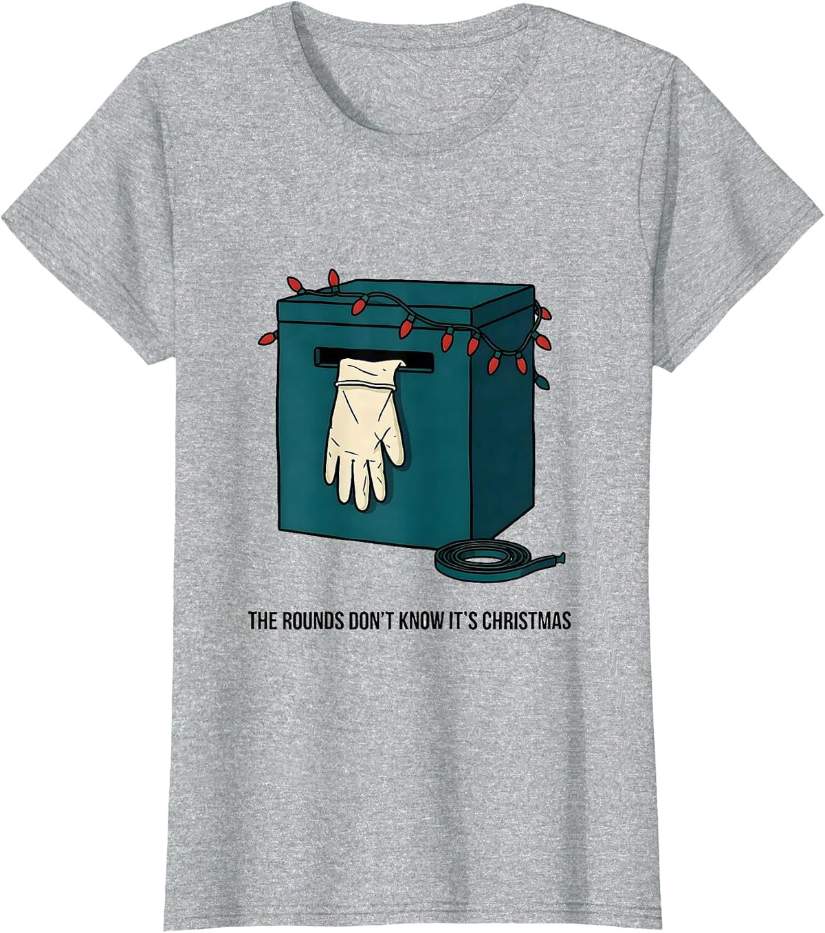 The Rounds Don't Know It's Christmas Funny Phlebotomist T-Shirt - Heather Grey