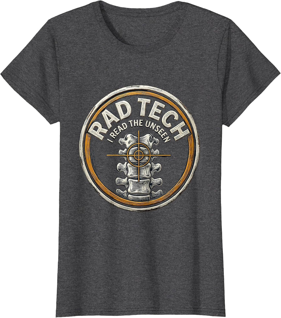Women's Rad Tech I Read The Unseen Funny Radiology Technologist T-Shirt - Dark Heather Grey