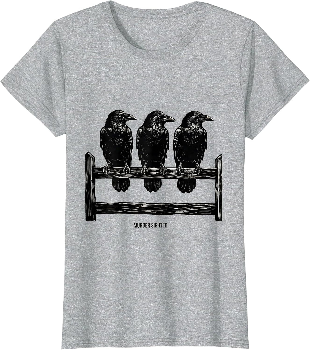 Women's MURDER SIGHTED Linocut Dark Humor Crow Lover Gothic T-Shirt - Heather Grey