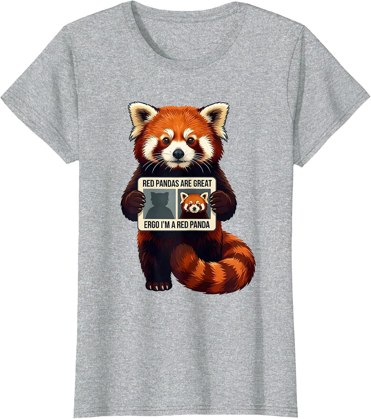 Women's Red Pandas Are Great, Ergo I'm A Red Panda Animal Lover T-Shirt - Heather Grey