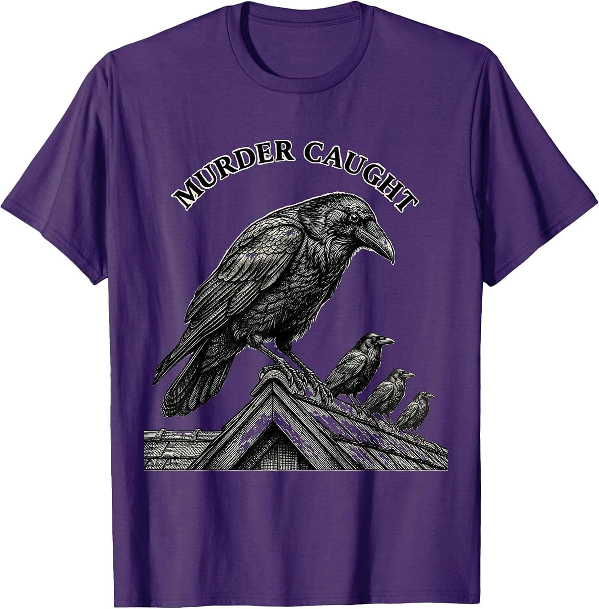 Murder Caught Dark Humor Crow Raven Gothic Bird Lover T-Shirt - Purple