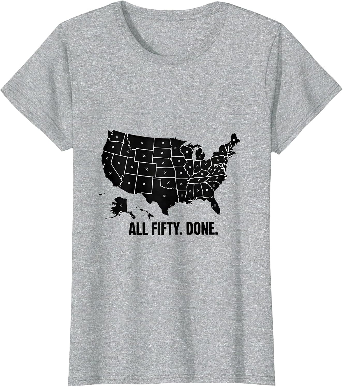 All Fifty Done Patriotic US States Geography Enthusiast T-Shirt - Heather Grey