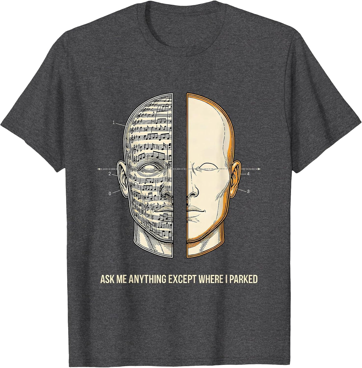 Ask Me Anything Except Where I Parked Funny Music Lover T-Shirt - Dark Heather Grey