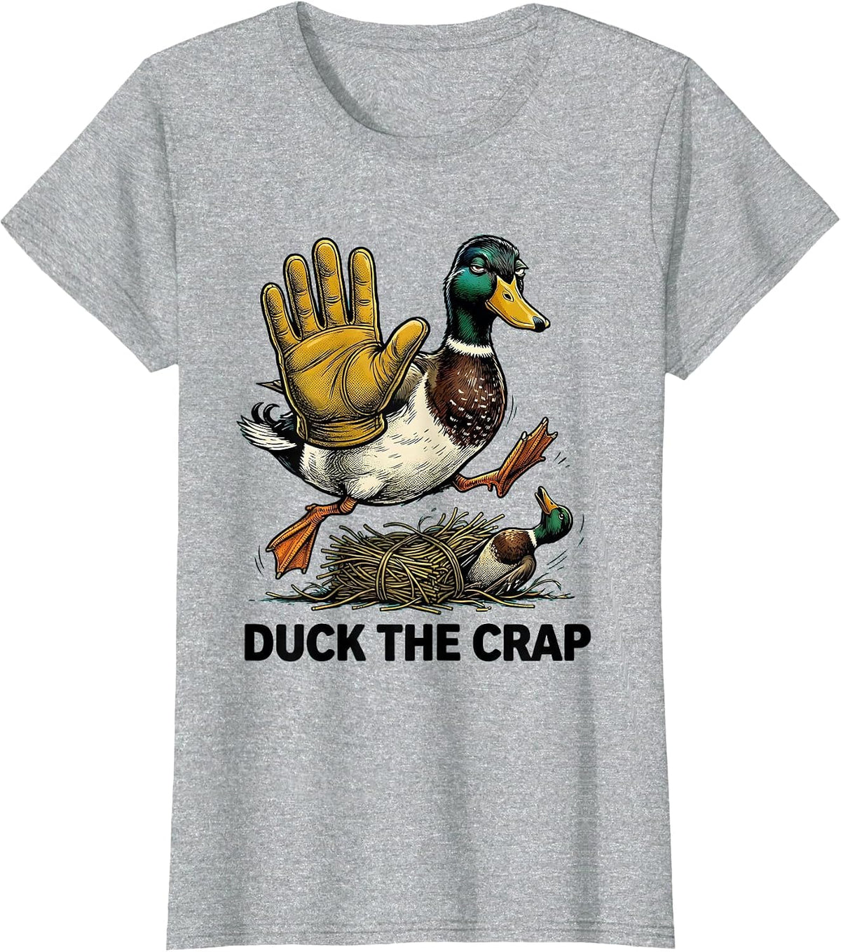 Duck The Crap Retro Cartoon Duck Hunting Humor Gift T-Shirt - Heather Grey