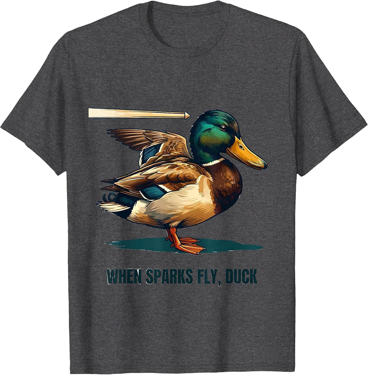 Men's When Sparks Fly Duck Funny Novelty Gift for Duck Lovers T-Shirt - Dark Heather Grey
