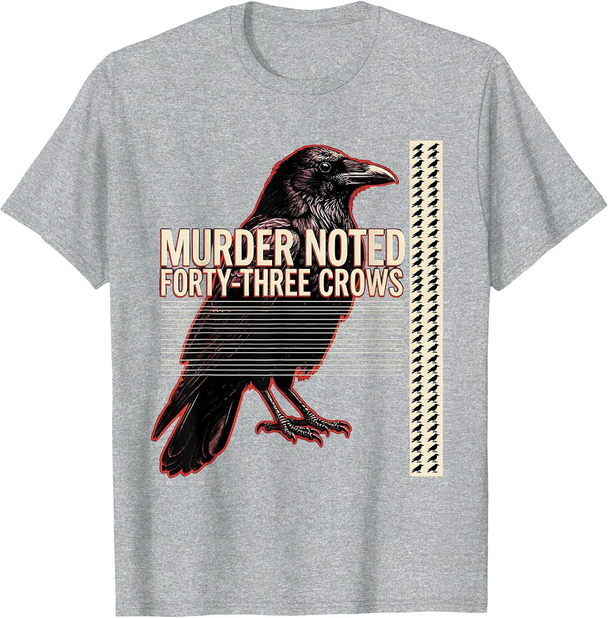Men's Murder Noted: Forty-Three Crows Dark Humor Crow Lover Gothic T-Shirt - Heather Grey