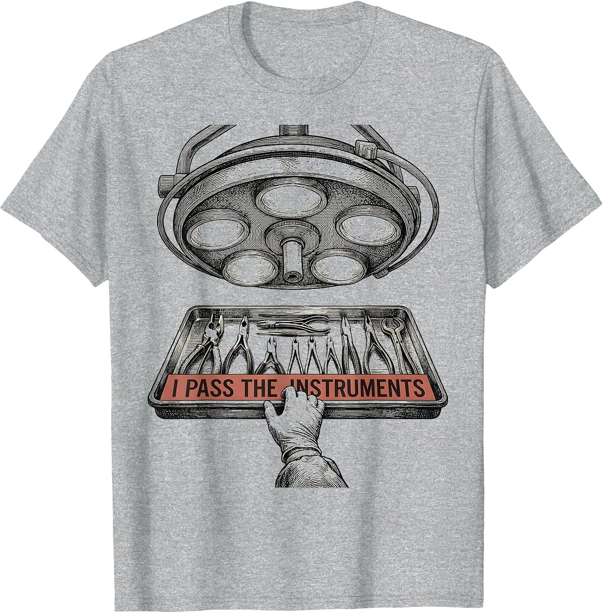 Men's I Pass The Instruments Playful Surgical Tech Occupational T-Shirt - Heather Grey