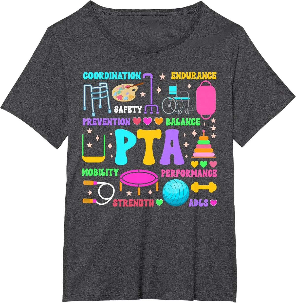 PTA Month Physical Therapist Assistant Appreciation T-Shirt - Dark Heather Grey
