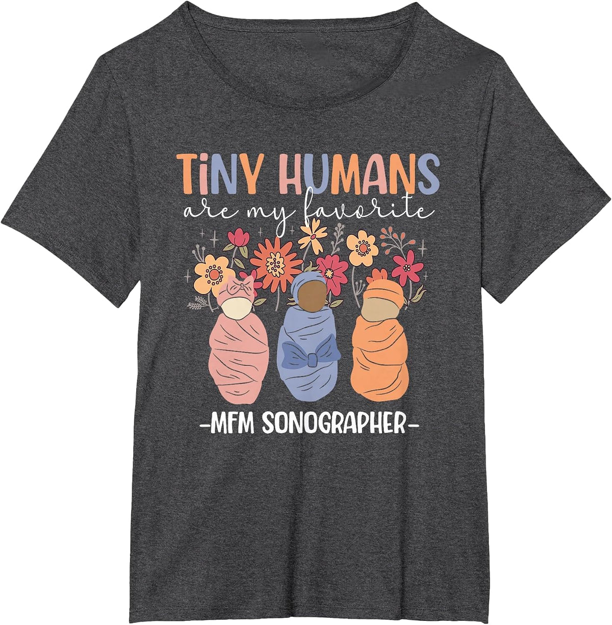 Best MFM Sonographer Maternal Fetal Medicine Sonographer Tee T-Shirt - Dark Heather Grey
