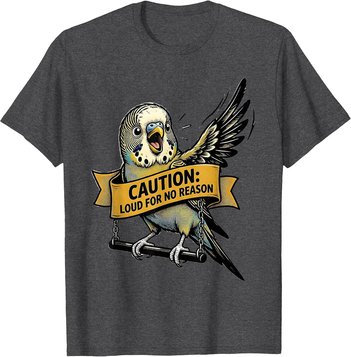 Men's Caution: Loud For No Reason Retro Cartoon Budgie Bird Owner T-Shirt - Dark Heather Grey