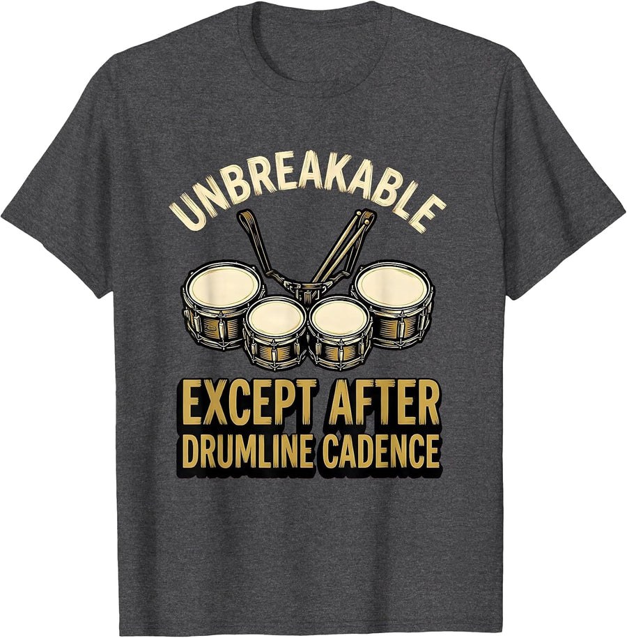 Men's Unbreakable — Except After Drumline Cadence Drummer T-Shirt - Dark Heather Grey