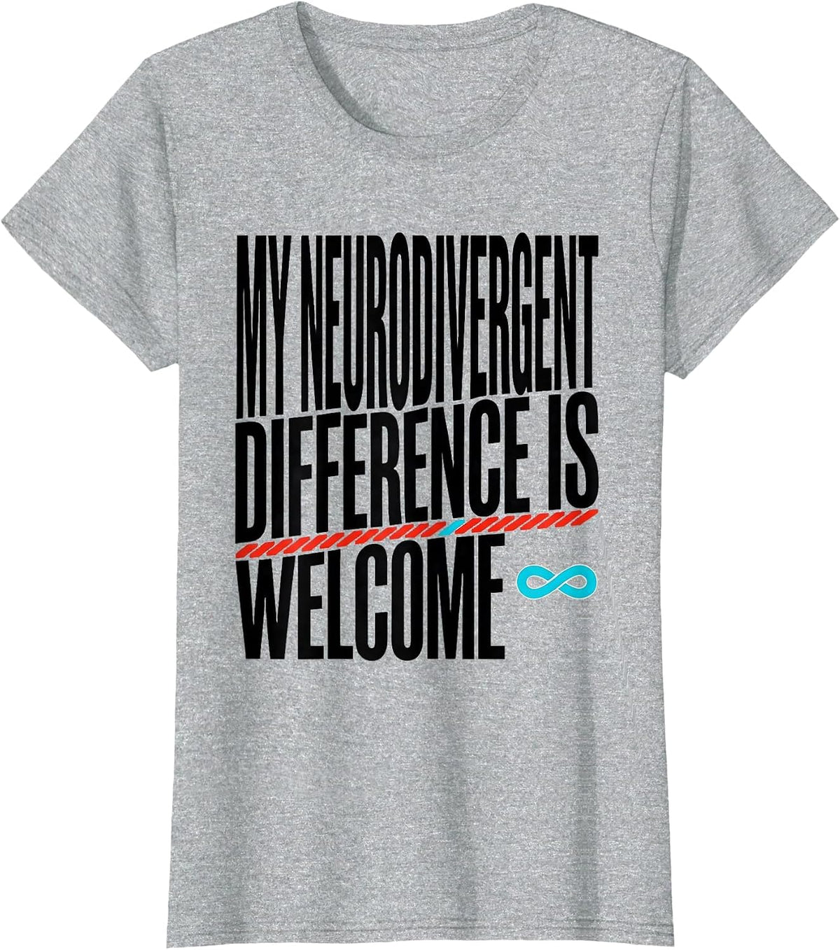 Women's My Neurodivergent Difference Is Welcome Neurodivergent Humor T-Shirt - Heather Grey