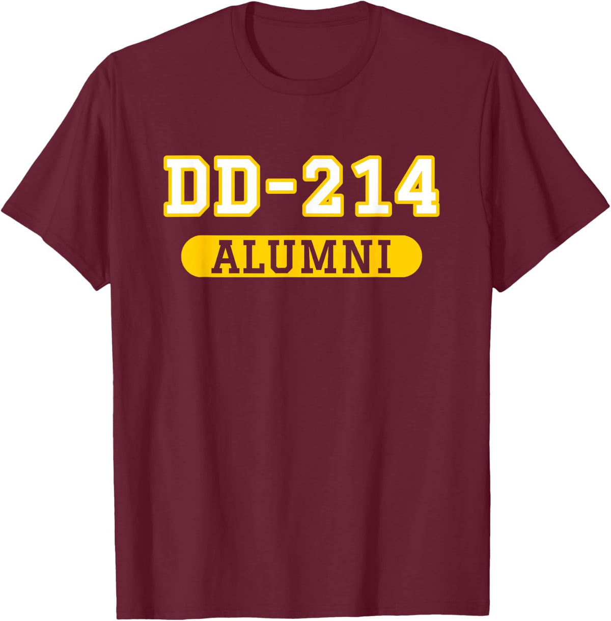 Patriotic DD-214 Alumni Apparel - Wear Red Friday Women Men T-Shirt - Burgundy