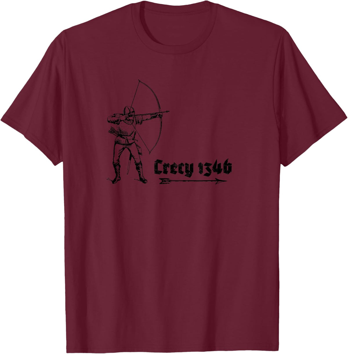 Battle of Crecy 1346 - English Longbow Archer T-Shirt - Burgundy
