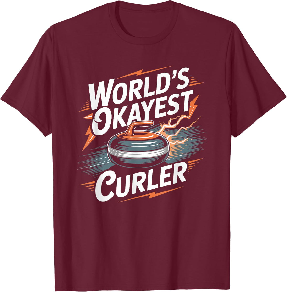 Curling Rock Stone and Winter Sports, World's Okayest Curler T-Shirt - Burgundy